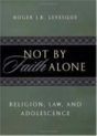 Not By Faith Alone - Preview