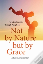 Not By Nature But By Grace