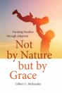 Not By Nature But By Grace - Preview