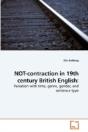 Not-Contraction In 19th Century British - Preview