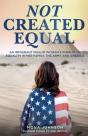 Not Created Equal: An Immigrant Muslim W - Preview
