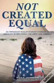 Capa do artigo Not Created Equal: An Immigrant Muslim W
