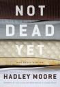 Not Dead Yet And Other Stories - Preview