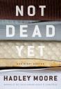 Not Dead Yet And Other Stories - Preview