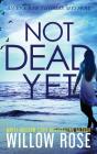 Not Dead Yet - Preview