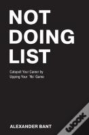 Not Doing List