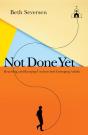 Not Done Yet - Preview