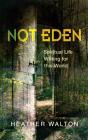 Not Eden - Preview