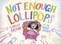 Not Enough Lollipops - Preview