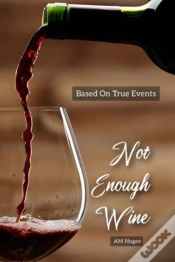 Capa do artigo Not Enough Wine