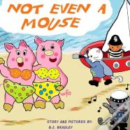 Not Even A Mouse