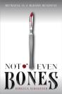 Not Even Bones - Preview