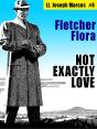 Not Exactly Love: Lt. Joseph Marcus #6 - Preview