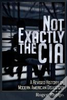Not Exactly The Cia