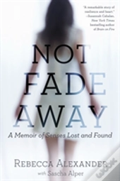 Not Fade Away