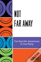 Not Far Away