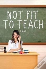 Capa do artigo Not Fit To Teach