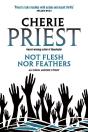 Not Flesh Nor Feathers - Preview