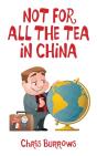 Not For All The Tea In China - Preview