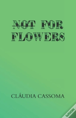 Capa do artigo Not For Flowers