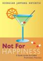 Not For Happiness - Preview