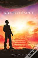 Not For Saints