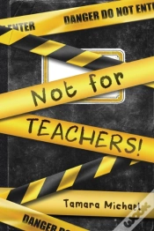 Capa do artigo Not For Teachers!