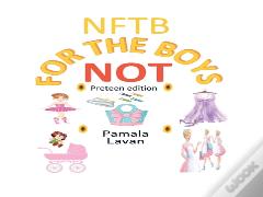 Not For The Boys