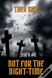 Not For The Night-Time