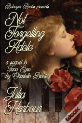 Not Forgetting Adele