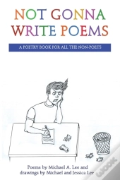Not Gonna Write Poems