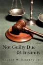 Not Guilty Due To Insanity - Preview