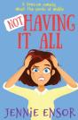 Not Having It All - Preview