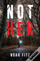 Not Her