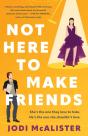 Not Here To Make Friends - Preview