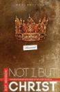 Not I, But Christ - Preview