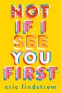 Not If I See You First - Preview