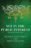 Not In The Public Interest