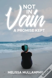 Capa do artigo Not In Vain, A Promise Kept