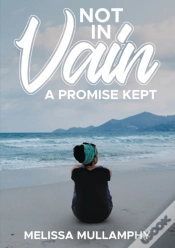 Capa do artigo Not In Vain, A Promise Kept