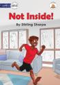 Not Inside! - Preview