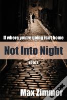 Not Into Night