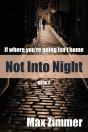 Not Into Night - Preview