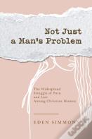 Not Just A Man'S Problem