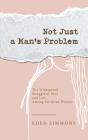 Not Just A Man'S Problem - Preview