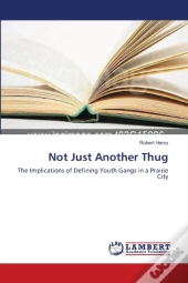 Not Just Another Thug