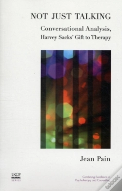 Capa do artigo Not Just Talking : Conversational Analysis, Harvey Sacks' Gift To Therapy