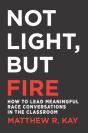 Not Light, But Fire - Preview