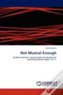 Not Musical Enough