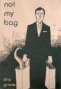 Not My Bag - Preview